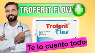 🔴 TROFERIT FLOW Jarabe Dosis en Niños, Para que sirve y Como Tomar 🔴