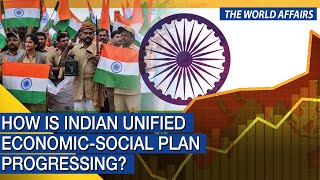 The World Affairs | How is Indian unified economic-social plan progressing? | FBNC