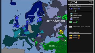 History Of Religion In Europe Every Year 600 Bce - 2024 Ce Anthrosapien Re-Upload