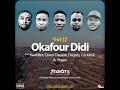 Okafour didi ft kwabilex qwesi dagaati degree centage  virgee official audio