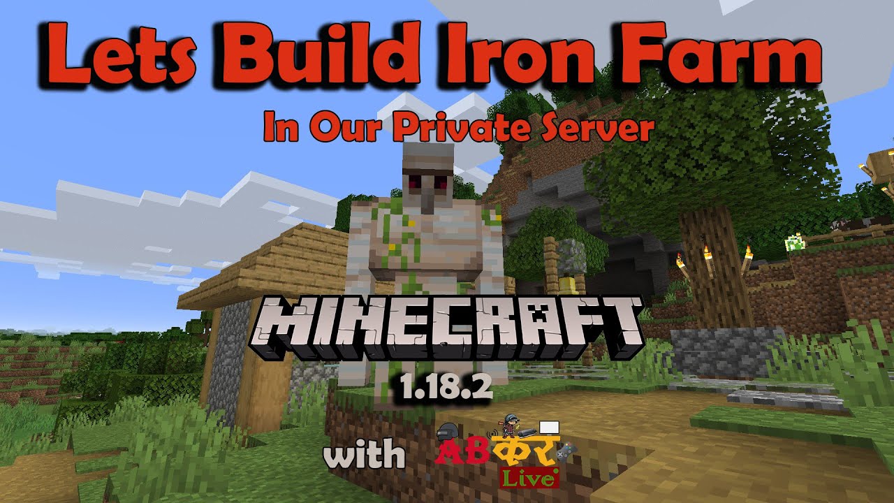 Lets Build Iron Farm Minecraft 1.18.2 ABiker Live Private Server