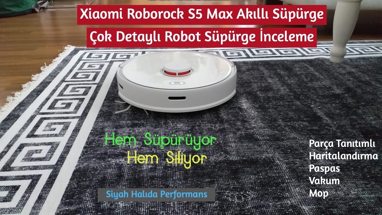 xiaomi roborock s5 max akilli supurge detayli inceleme roborock s5 max kurulum harita silme supurme youtube xiaomi roborock s5 max akilli supurge detayli inceleme roborock s5 max kurulum harita silme supurme youtube