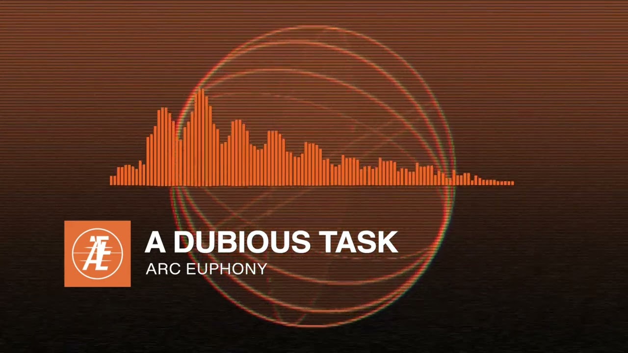 Arc Euphony 012 - A Dubious Task