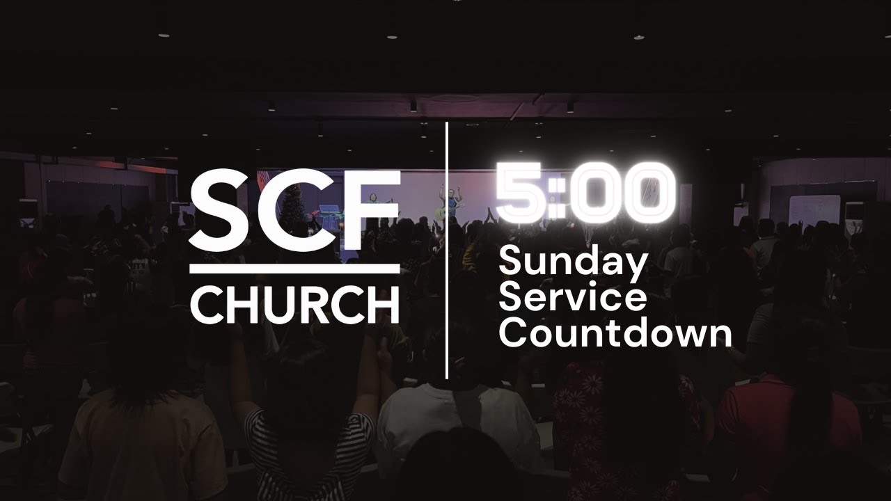 SCF Church Sunday Service Countdown Timer 5 Minutes