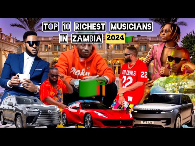 Top 10 Richest Musicians in Zambia 2024 #Toprichestmusiciansinzambia2024#yomaps #macky2#slapdee#2024 class=