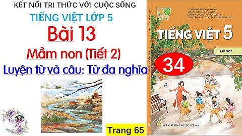 Bài 13: Mầm non | tiết 2| Luyện từ và câu: Từ đa nghĩa | #34