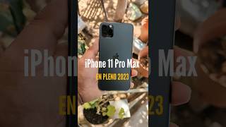 iPhone 11 Pro Max en 2023 ✅ #iphone11 #iphone11promax