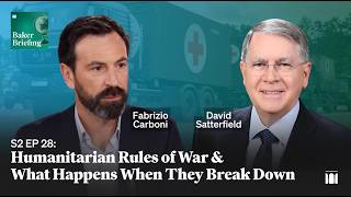 28: Humanitarian Rules of War and What Happens When They Break Down