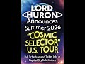 Lord Huron Announces Summer 2026 ‘Cosmic Selector’ U.S. Tour Dates  #city10 #concerttickets