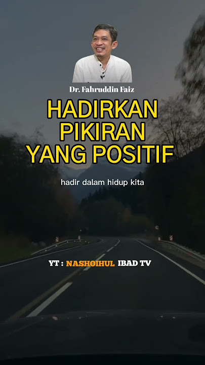Hadirkan Pikiran Positif | Ngaji Filsafat Dr. Fahruddin Faiz #fahruddinfaiz #fahrudinfaiz #shorts
