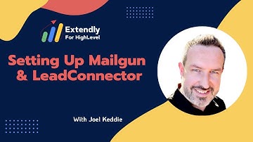 Setting Up Email Services: Mailgun & LeadConnector
