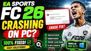 How to Fix EA SPORTS FC 26 Crashing on PC 2026