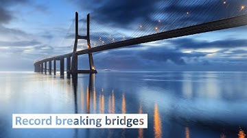 Record breaking bridges