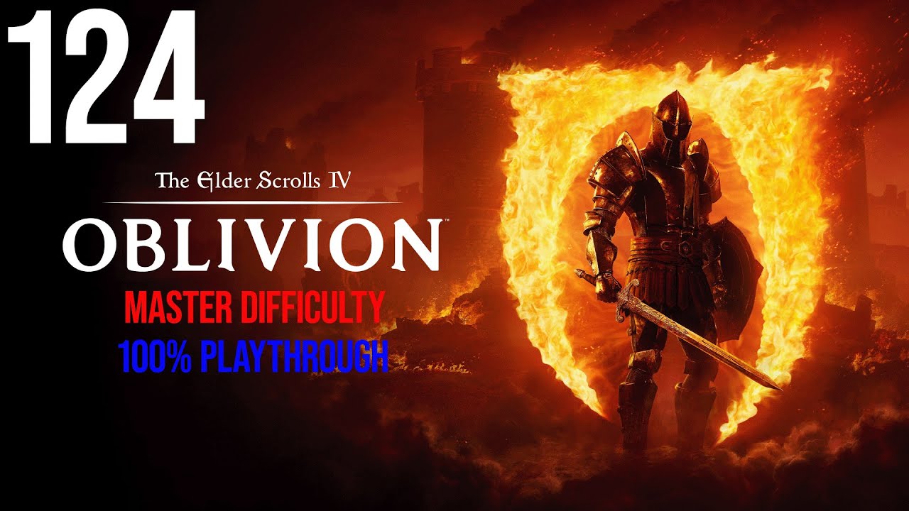 Sheoth The Elder Scrolls IV: Oblivion Remastered - Master Difficulty 100% Ep ...