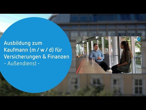 Ausbildung zum Kaufmann (m/w/d) für Versicherungen und Finanzen | Außendienst