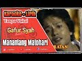 Gafur Syah - Manantang Matohari  KARAOKE  Tanpa Vokal (No Vocal)