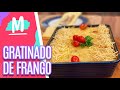 Gratinado de Frango - Mulheres (28/04/2021)