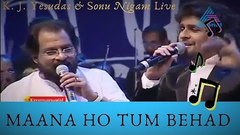 Maana Ho Tum Behad Haseen | Yesudas & Sonu Nigam Together for the first time