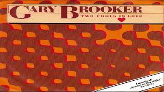 Gary Brooker – Two Fools In Love