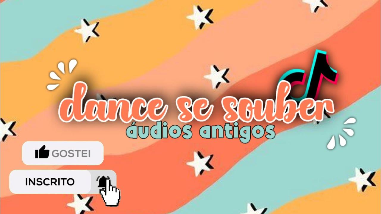 dance se souber versão músicas antigas e novas