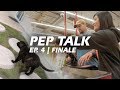 Pep talk  episode 4  true importance  season finale