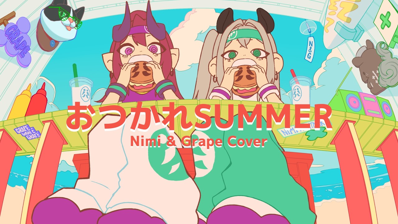 Otsukare SUMMER 〖 Nimi & Grape Cover 〗