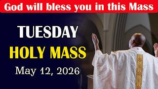 Catholic Mass Today | Daily TV Mass, Tuesday May 12, 2026