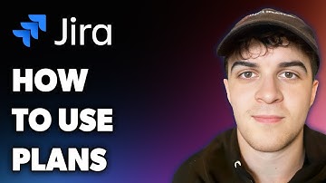 How to Use Jira Plans (Full 2025 Guide)