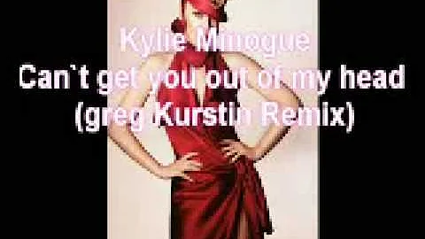 Kylie Minogue - Can't Get You Out Of My Head (Greg Kurstin Remix)