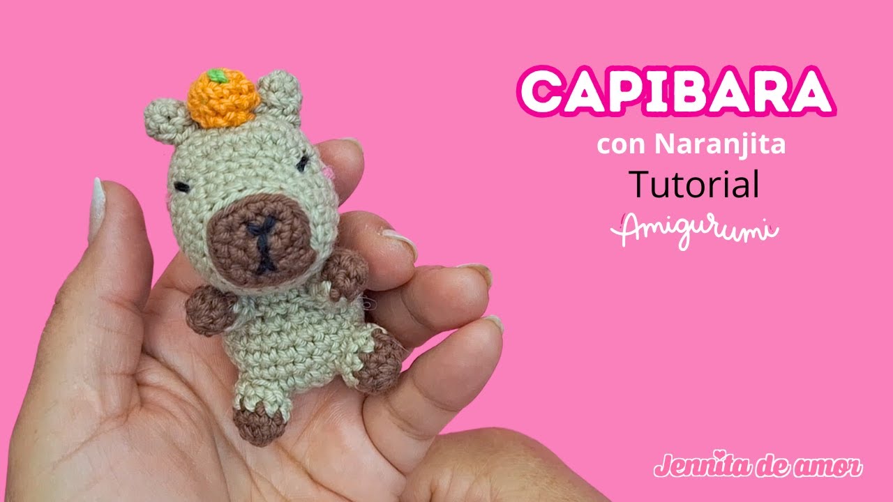 CAPIBARA con NARANJA Llavero 7 cm Tutorial Amigurumi- Patrón en video Español e Ingles