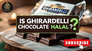 Is Ghirardelli Chocolate Halal? | Halal Candy & Ingredients Check