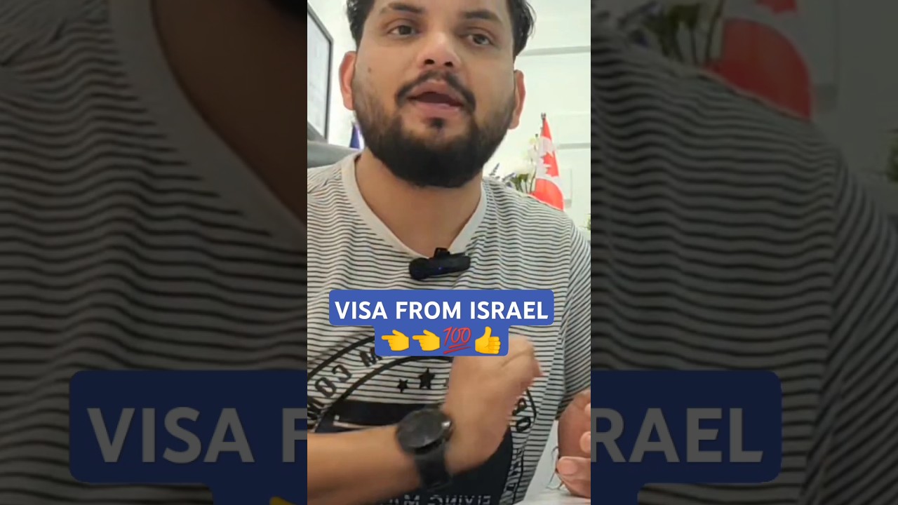 work visa from Israel👍💯👍👈💯