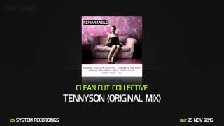Clean Cut Collective 'Tennyson' (Original Mix)