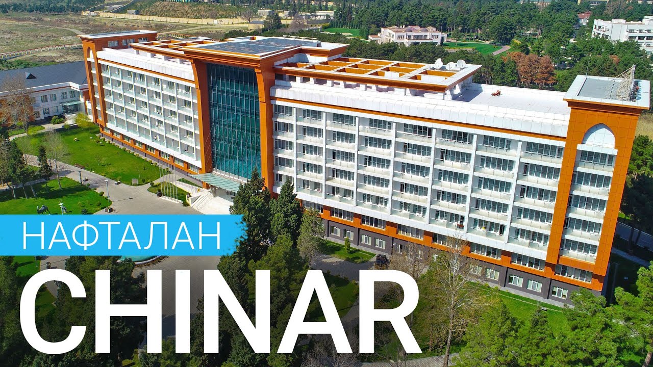 Санаторий Chinar Hotel and Spa, Нафталан, Азербайджан 🇦🇿 - sanatoriums.com 👍🏻
