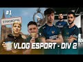 PREMIER PAS DE NOTRE ÉQUIPE DIV 2 (Vlog Esport #1)