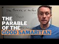 The Meaning of the Parable of the Good Samaritan