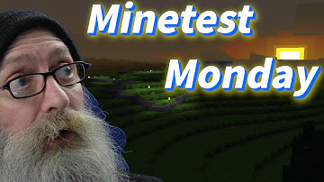 MINETEST MONDAY! you know you want it!  ASMR - Bill MaxVoxPax