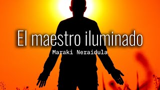 Historia de un maestro supuestamente iluminado