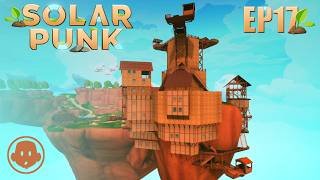 Solarpunk [Ep17]: La partie Quai des Marchandises, Fin du Grand Port d'Attache [Tuto] [Guide] [Fr]