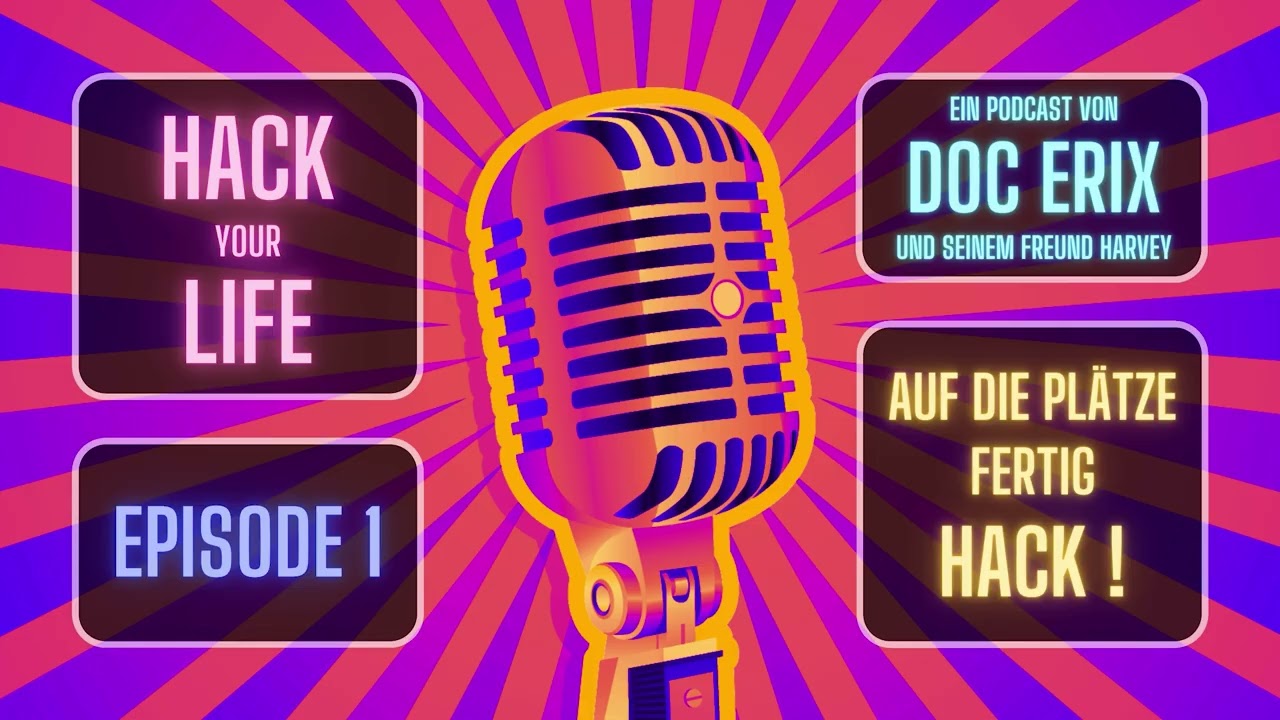 🟨 Hack your Life: Kleine Tricks, große Wirkung - Episode 1: Die Idee