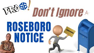 Pro Se! Served With A Roseboro Notice?  Don't Ignore It. Your Case Could Get Dismissed.