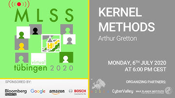 Kernel Methods, part 1 - Arthur Gretton - MLSS 2020, Tübingen