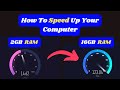 How To Speed Up Your Computer Tutorial 2023