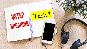 #9 Cách Nói Task 1 Đơn Giản, Hiệu Quả Nhất | VSTEP SPEAKING | TASK 1