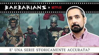 Is Netflix "Barbarians" historically accurate? [SUB ENG]