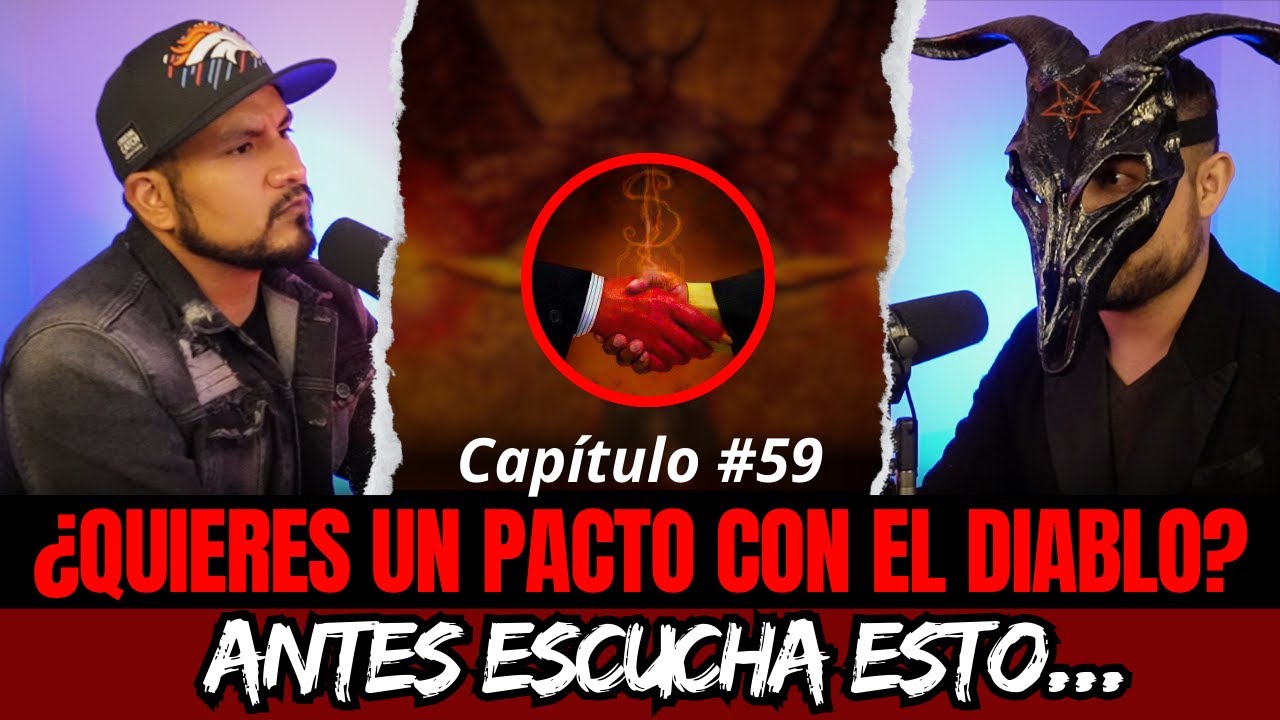 59 | ¿Qué Sucede Cuando Haces un Pacto con el Diablo por Dinero?