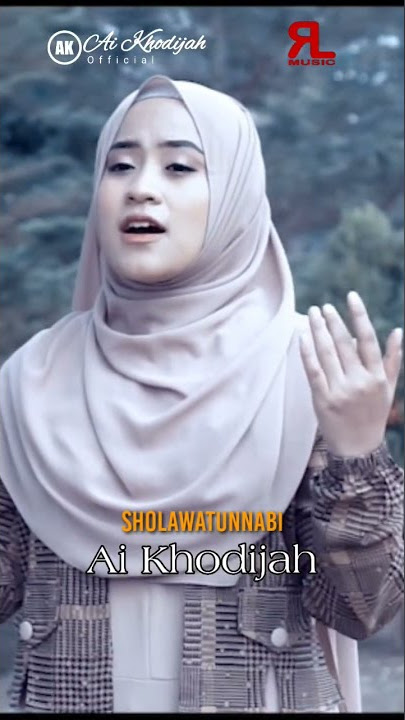 Ai Khodijah - Sholawatunnabi (music video ) #short  #shorts