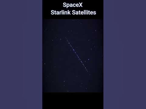 SpaceX Starlink Satellites In Night Sky - YouTube