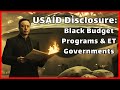 USAID Disclosure: Black Budget Programs, ET Governments & The Galactic Federation