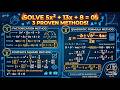 3 Ways to Solve Quadratics (Factor, Square, Formula)
